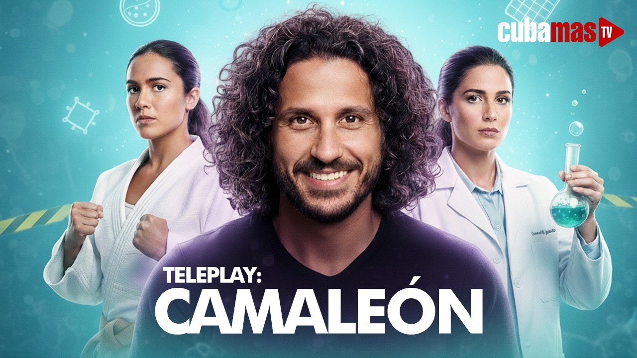 🎭 El Camale&oacute;n | Teleplay Cubano | Un gal&aacute;n de m&uacute;ltiples caras