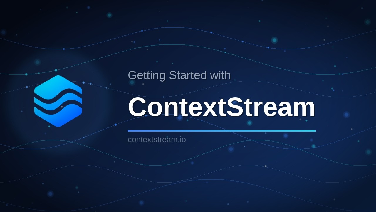 Getting Started with ContextStream — Install the MCP Server in Under 2 Minutes
