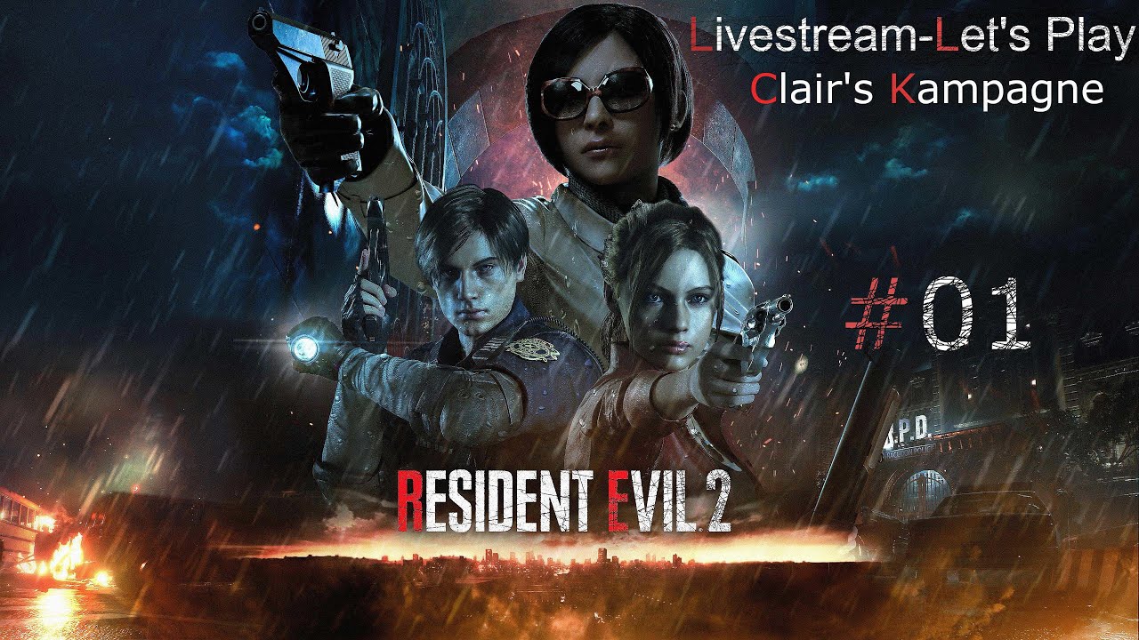 CLAIRS SUCHE NACH CHRIS BEGINNT #1 - Resident Evil 2 CLAIR