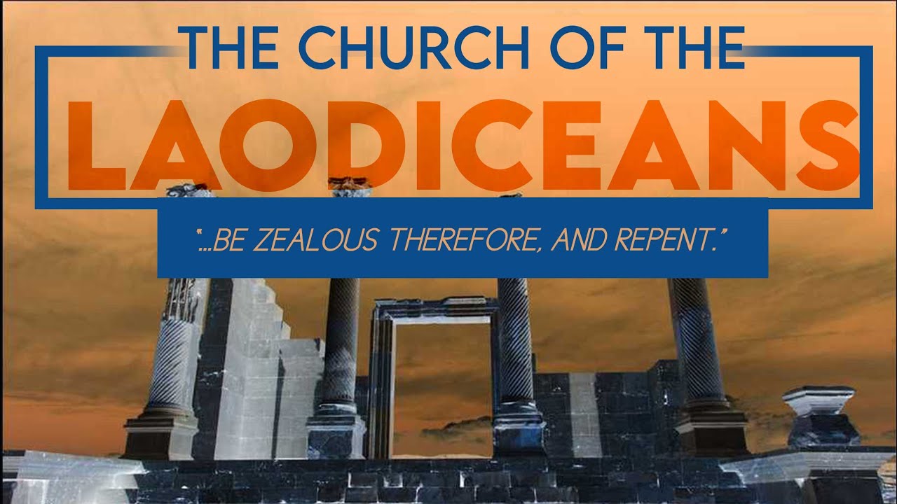 The Church of the Laodiceans