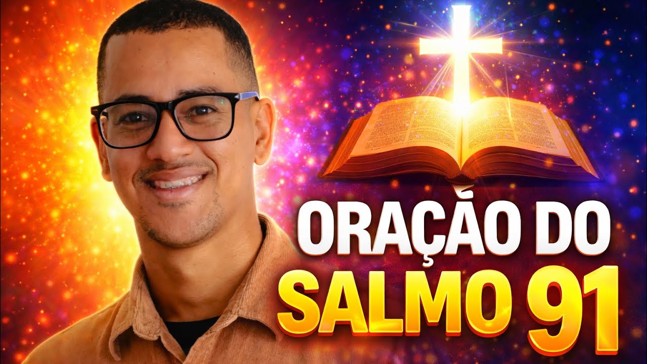 ORAÇÃO SALMO 91