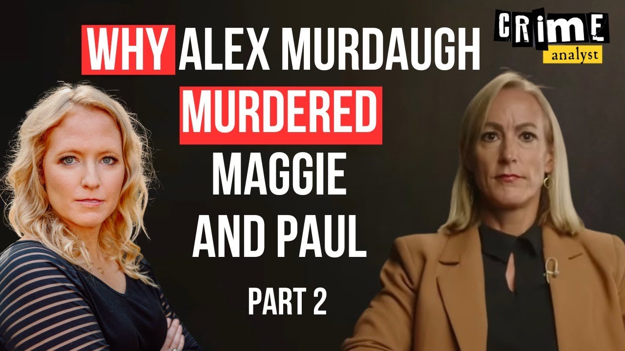 Murdaugh Murders: Alex Murdaugh’s Psychopathology, Why He Did It with Mandy Matney /Expert Analysis