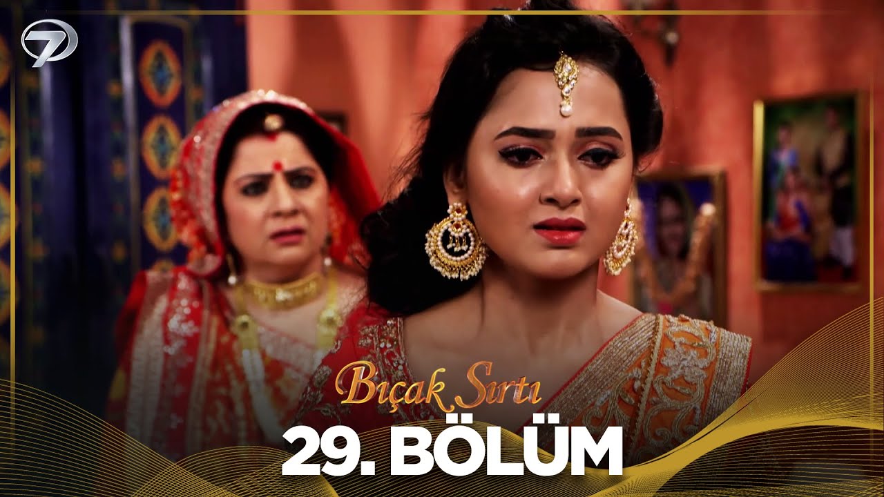 Bıçak Sırtı Hint Dizisi 29. Bölüm (Swaragini)