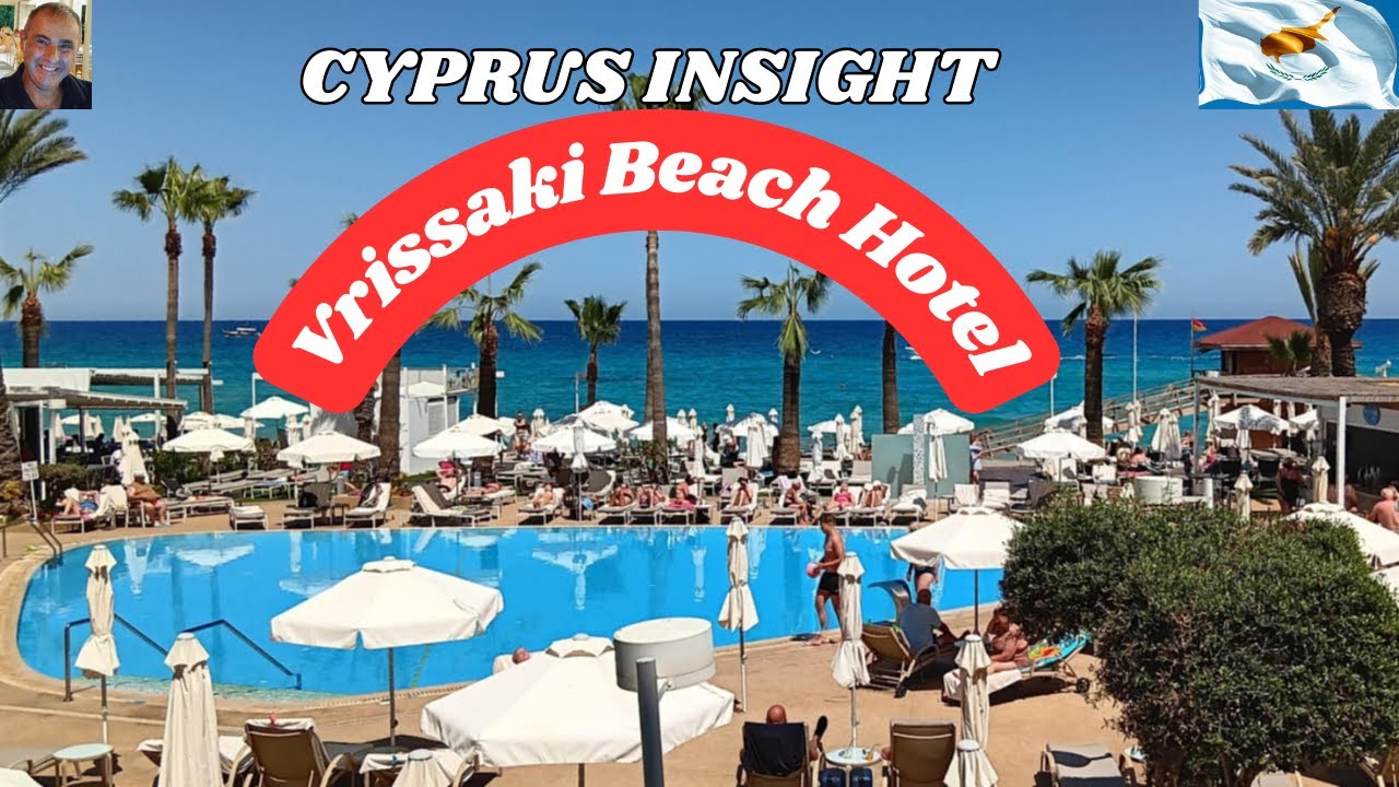 Vrissaki Beach Hotel Protaras Cyprus - OPEN & READY FOR YOU!!