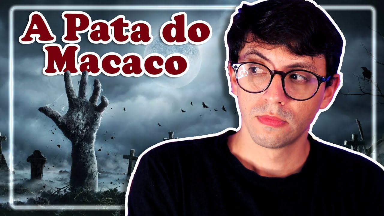 Uma história sinistra chamada “A Pata do Macaco”