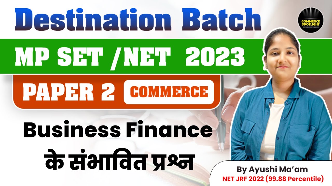 SET/NET 2023 | Paper 2 Commerce | Unit-4 Business Finance Important Questions | Commerce Spotlight