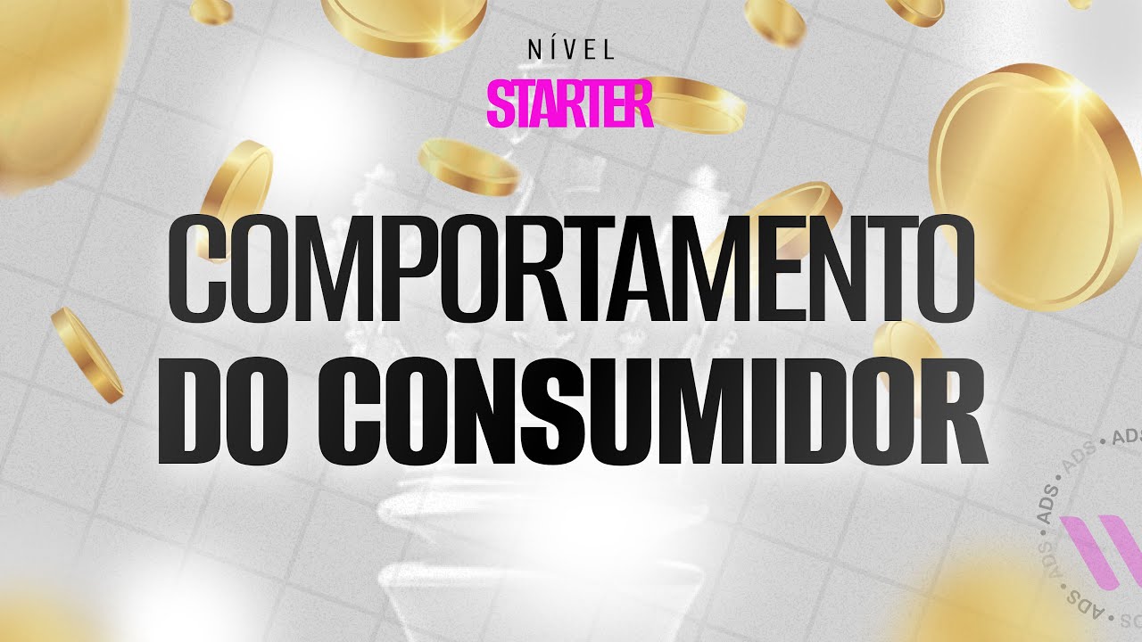 Aula 01 - O que é o Comportamento do Consumidor?