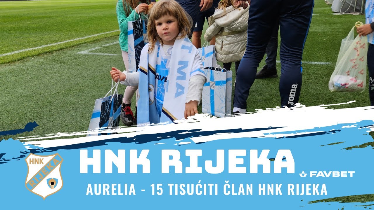 Aurelia - 15 tisućiti član HNK Rijeka