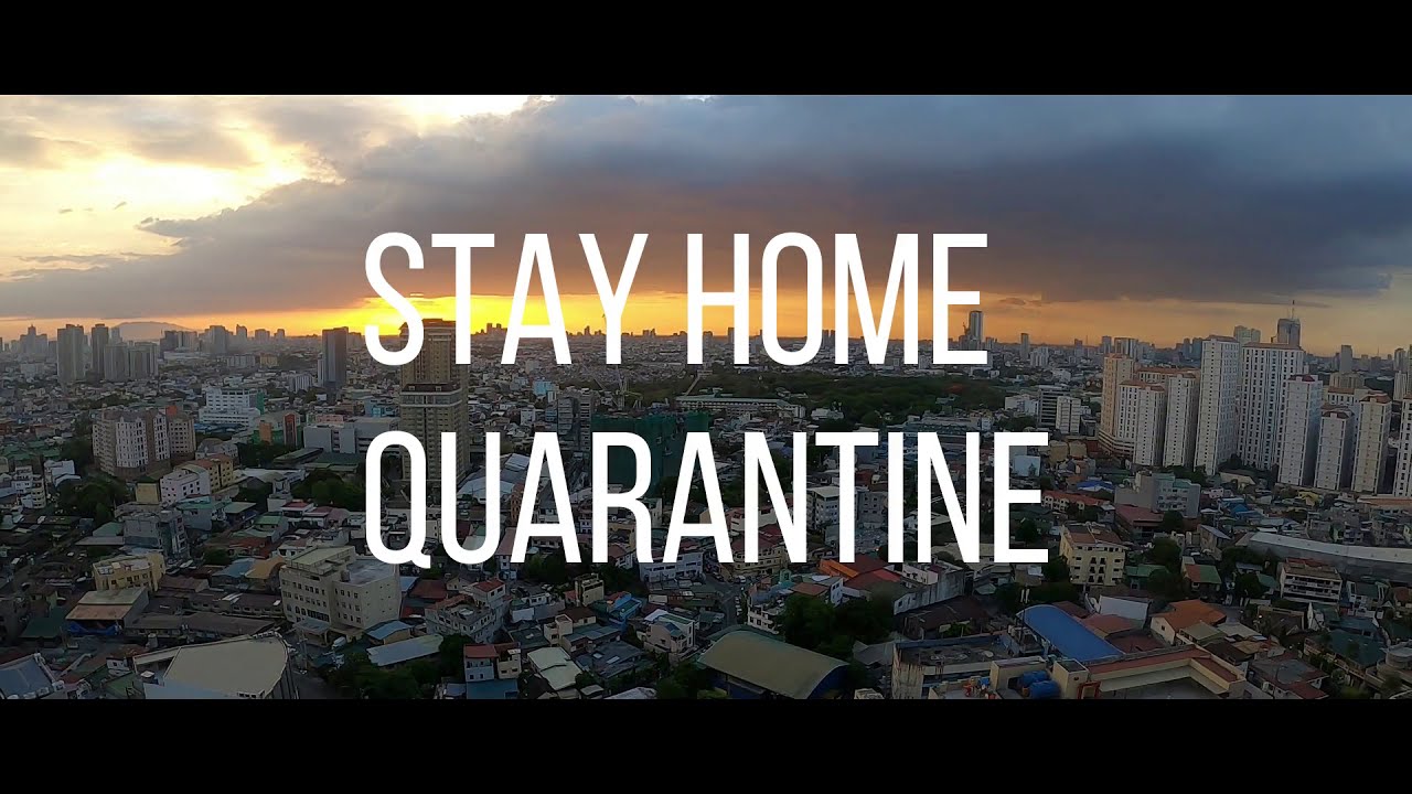 Stay Home Quarantine Cinematic Video