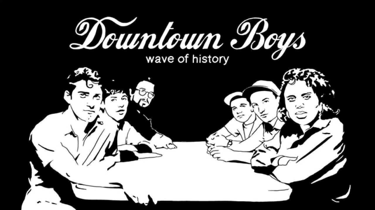 Downtown Boys - 
