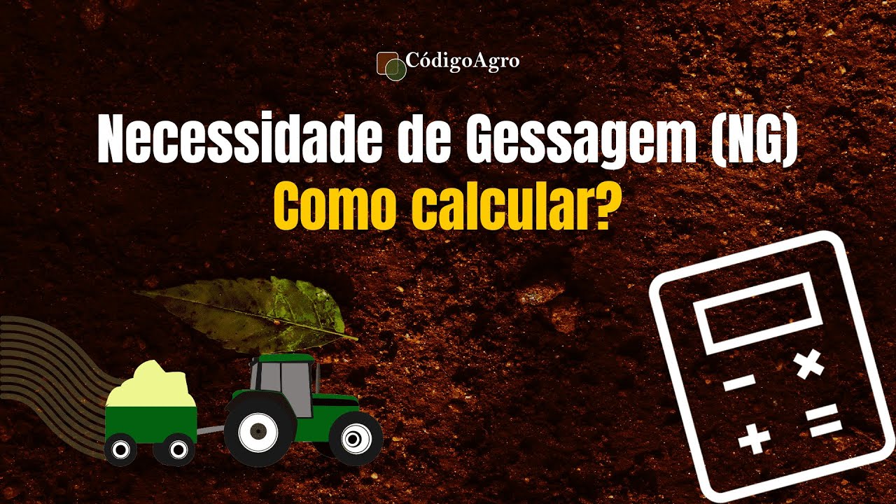 Necessidade de Gessagem (NG) - Cálculos