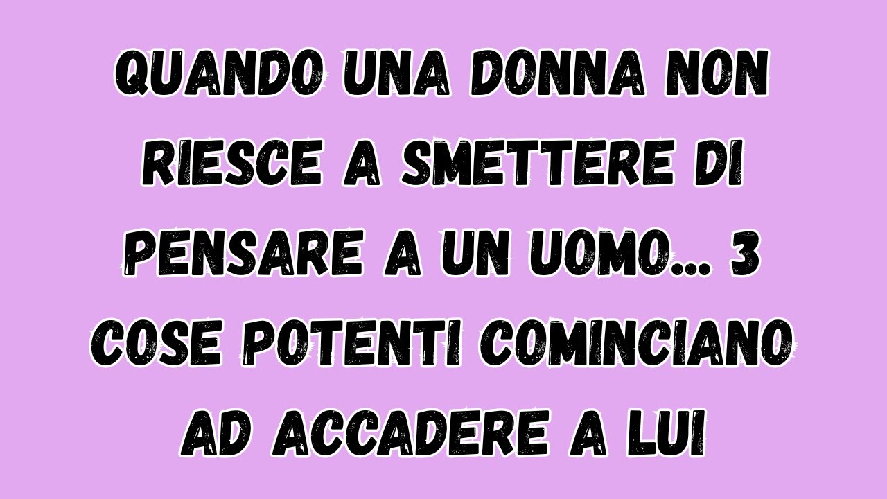 Quando Una Donna Non Riesce A Smettere Di Pensare A Un Uomo3 Cose Potenti Cominciano Ad Accadere.