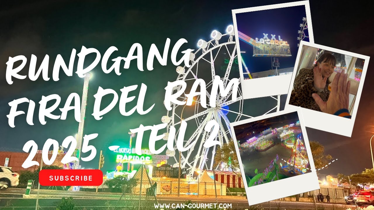 Fira del Ram 2025 🎡 Wir fahren mit dem Riesenrad! | Teil 2