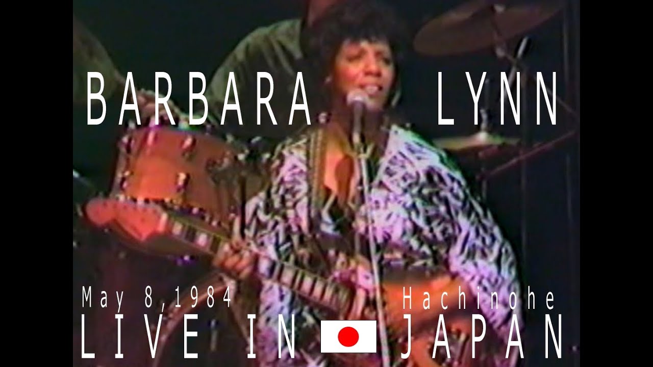 BARBARA LYNN 1984 LIVE IN JAPAN