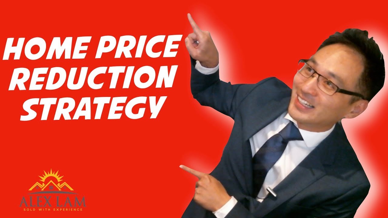 Home price reduction strategy