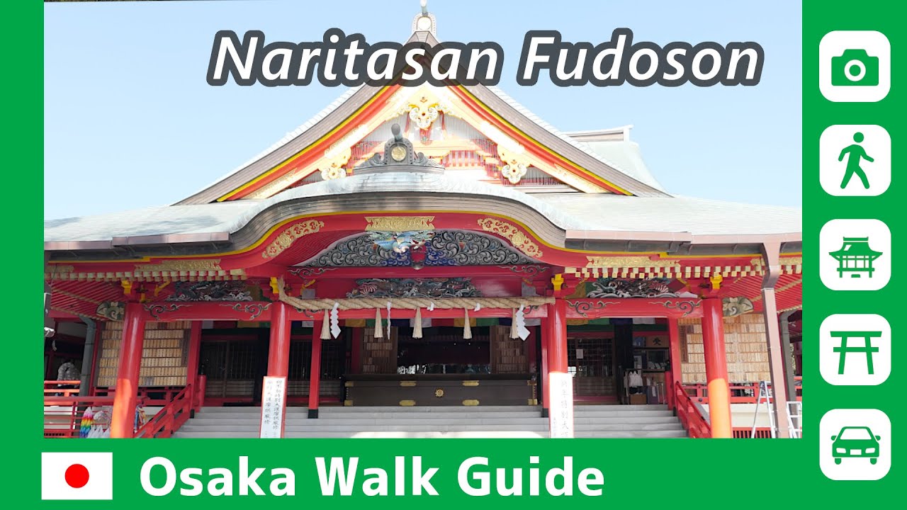 【 Naritasan Fudoson 】Temple where people pray for traffic safety / OSAKA WALK GUIDE #097