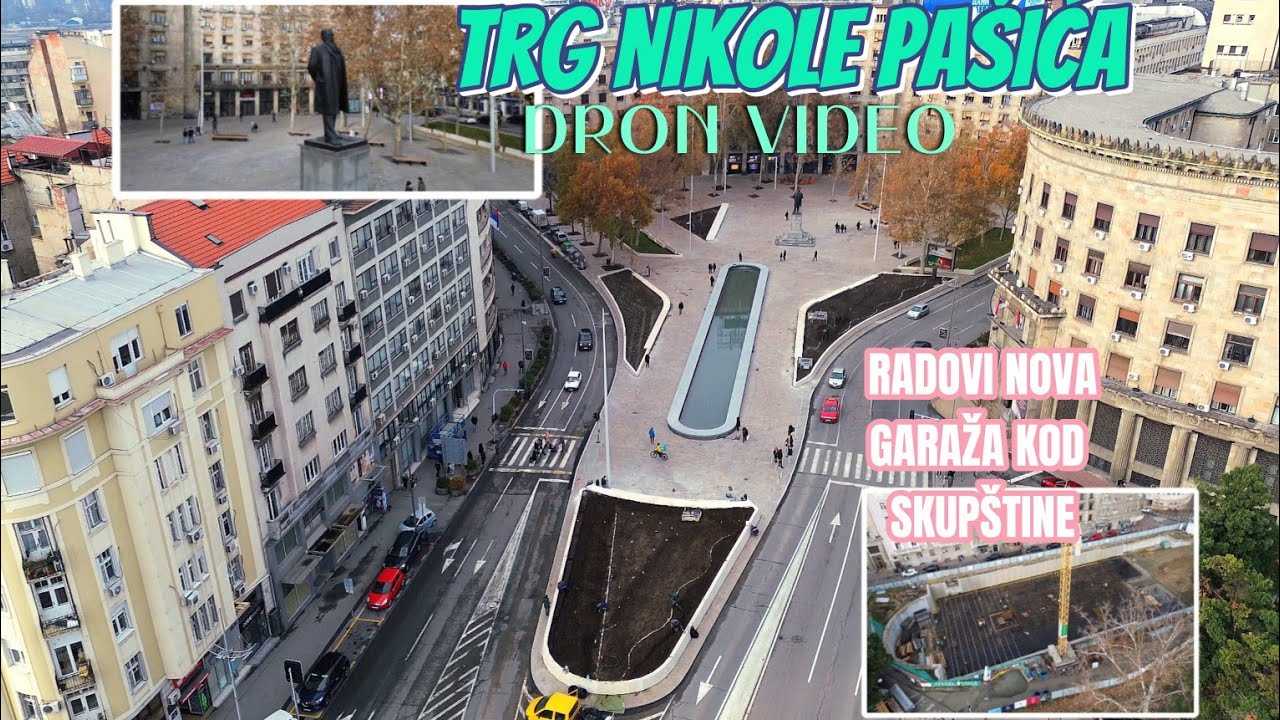 Beograd Trg Nikole Pašića kako sad izgleda,radovi prema garaži i izgradnja podzemne kod Skupštine