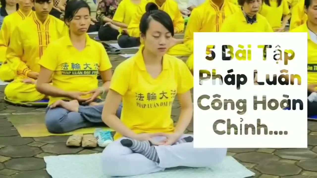 5 Bài Luyện Pháp Luân Công 60 phút | Pháp Luân Công | ĐĂNG KÝ KÊNH ĐỂ DỄ TÌM VIDEO