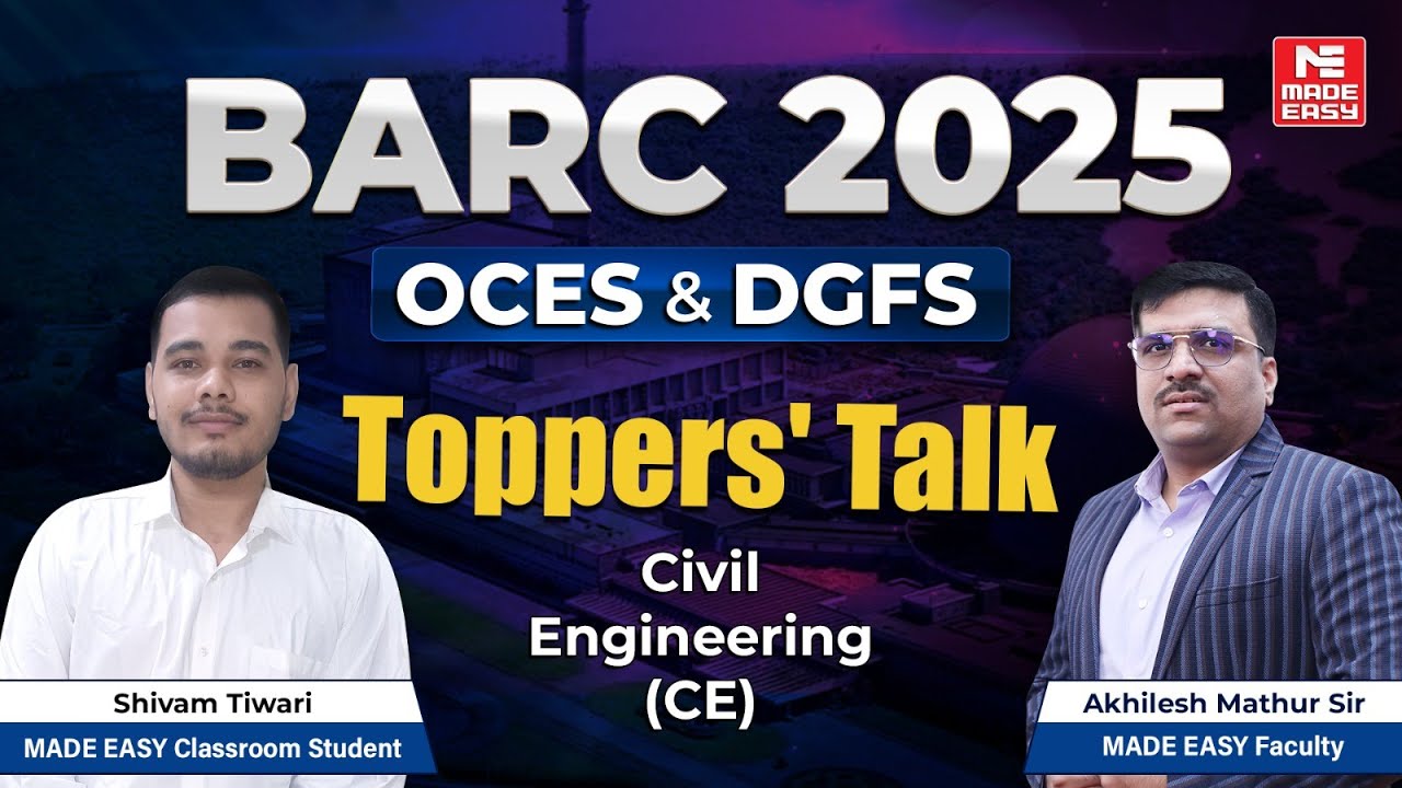 BARC 2025 Civil Engineering Topper Shivam Tiwari | Strategy Revealed | MADE EASY Toppers' Talk