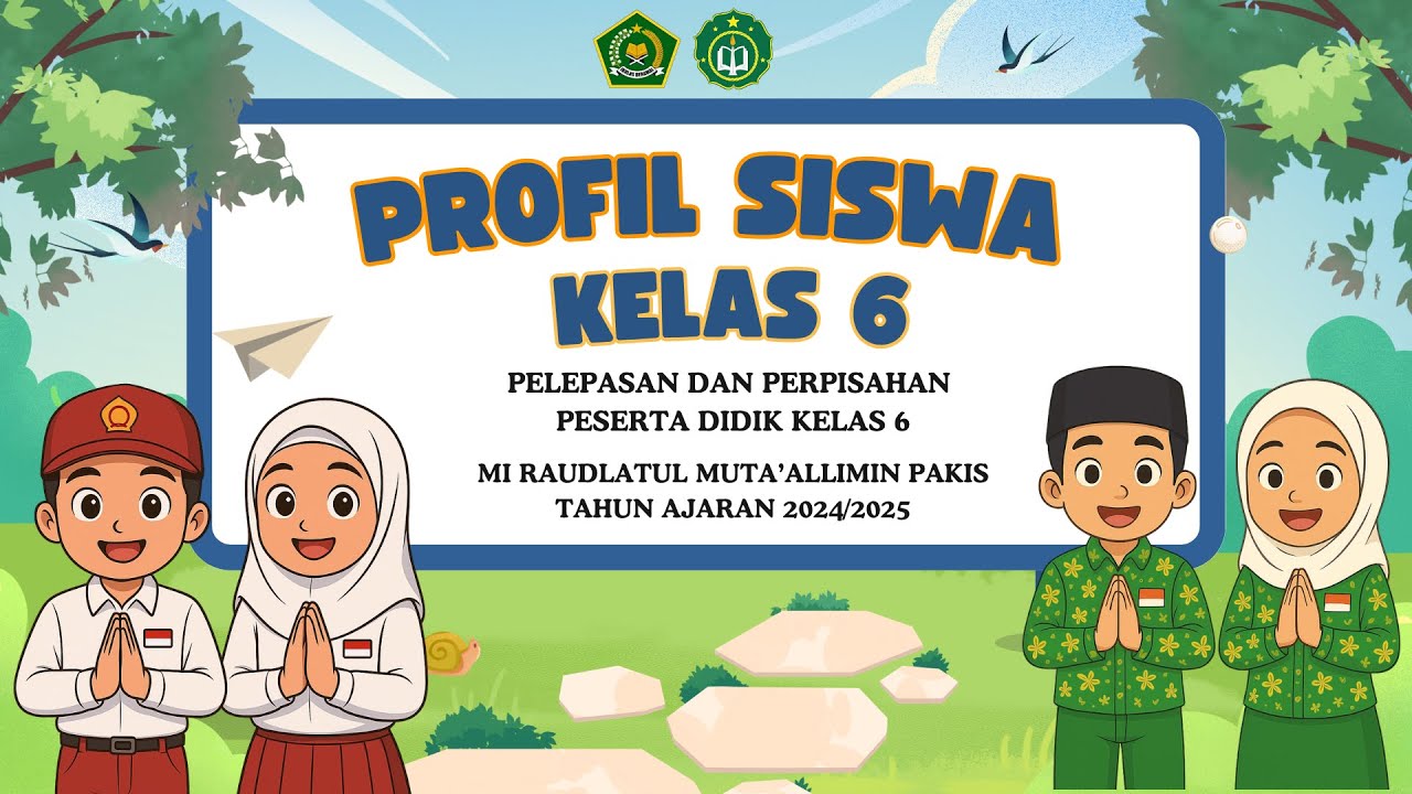 PROFIL SISWA KELAS 6 MI PAKIS || PELEPASAN DAN PERPISAHAN PESERTA DIDIK KELAS 6