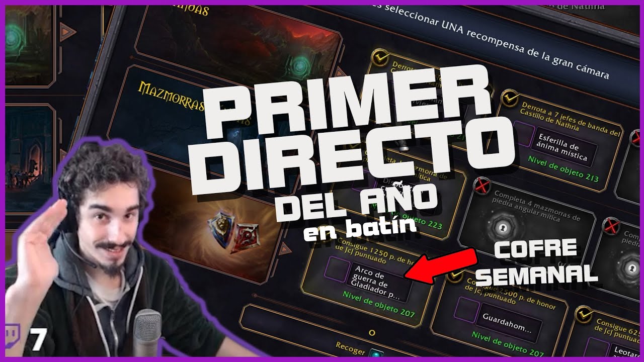 Primer directo del año - Cofre semanal WOW | Cazador y Paladín