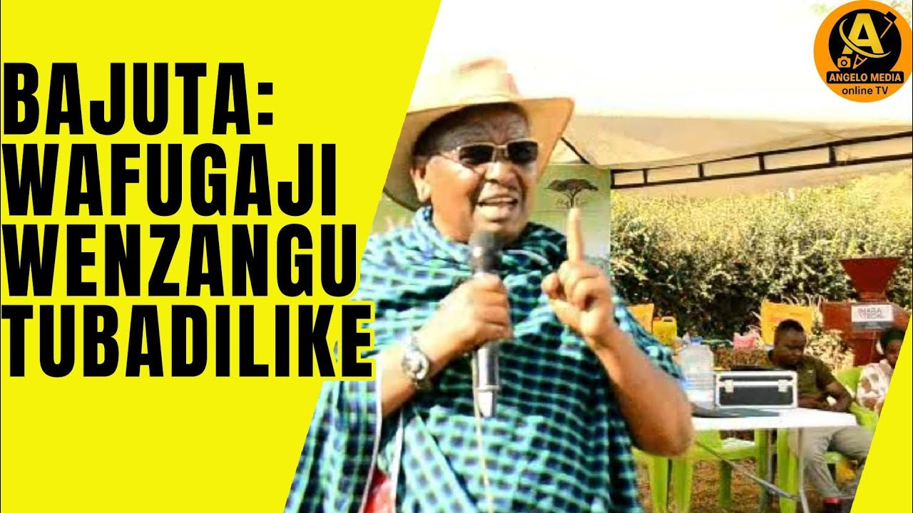 BAJUTA: WAFUGAJI WENZANGU TUBADILIKE
