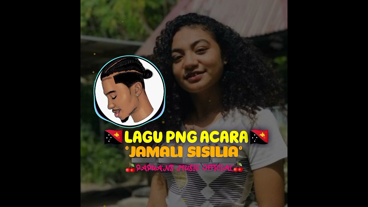 Lagu png🇵🇬 terbaru (JAMALI SISILIA) McDonald Taylor 🇵🇬🍒🌴