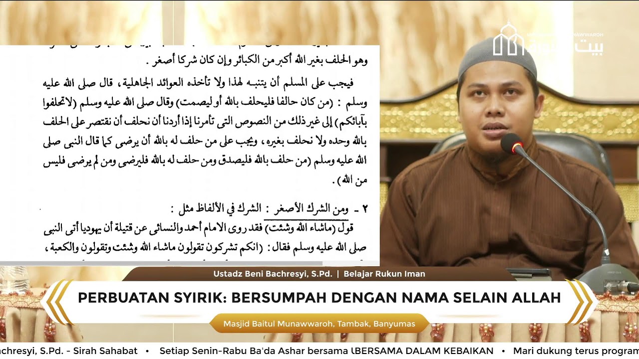 LIVE: Perbuatan Syirik: Bersumpah dengan Nama Selain Allah - Ustadz Beni Bachresyi, S.Pd.