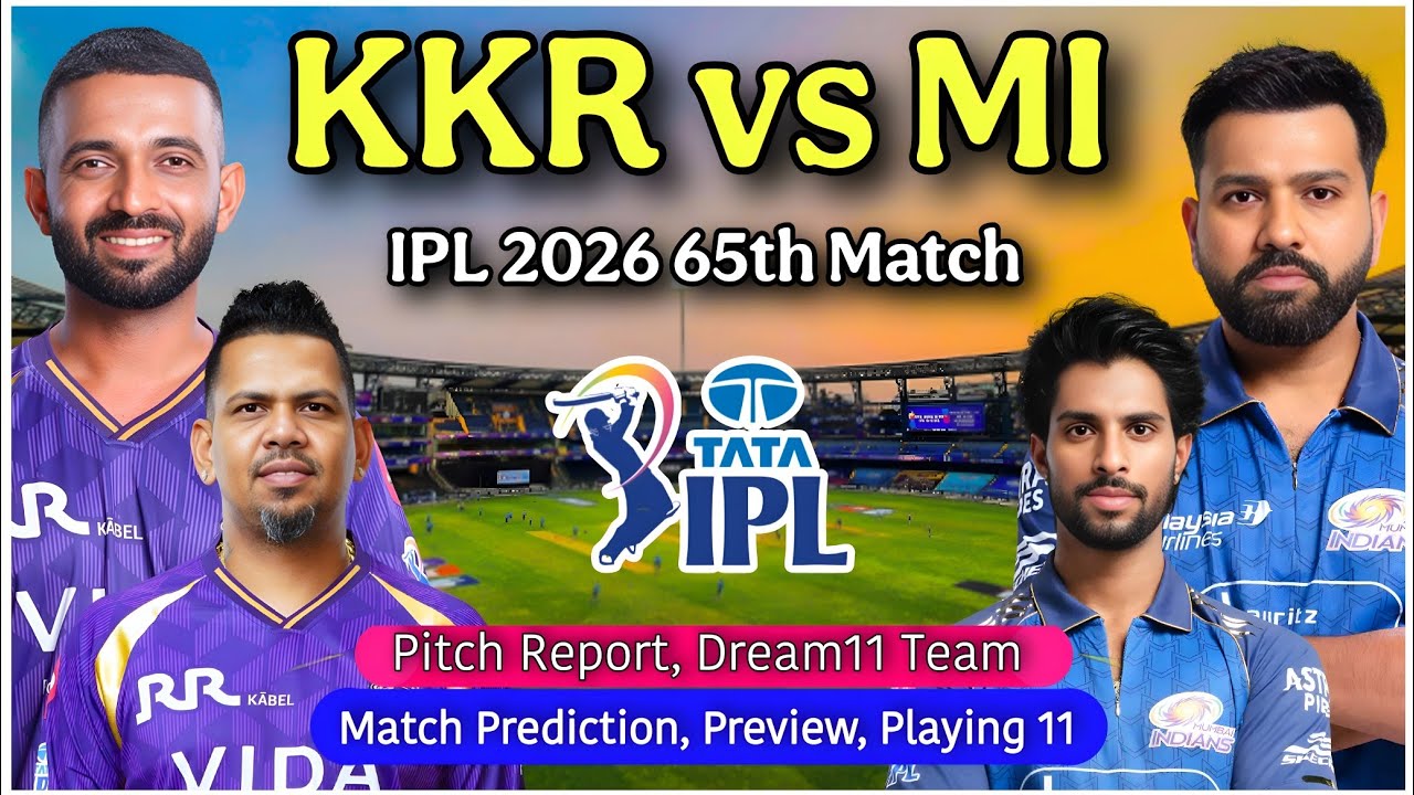 KKR vs MI IPL 2026 65th Match Prediction 🔥 Kolkata Knight Riders vs Mumbai Indians 2026 | Live