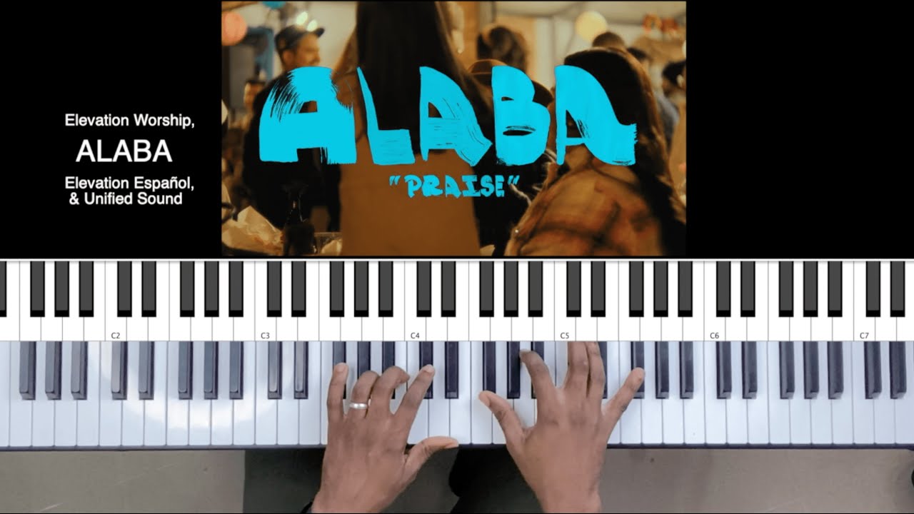Alaba | Piano Tutorial | Elevation Worship, Elevation Español, & Unified Sound