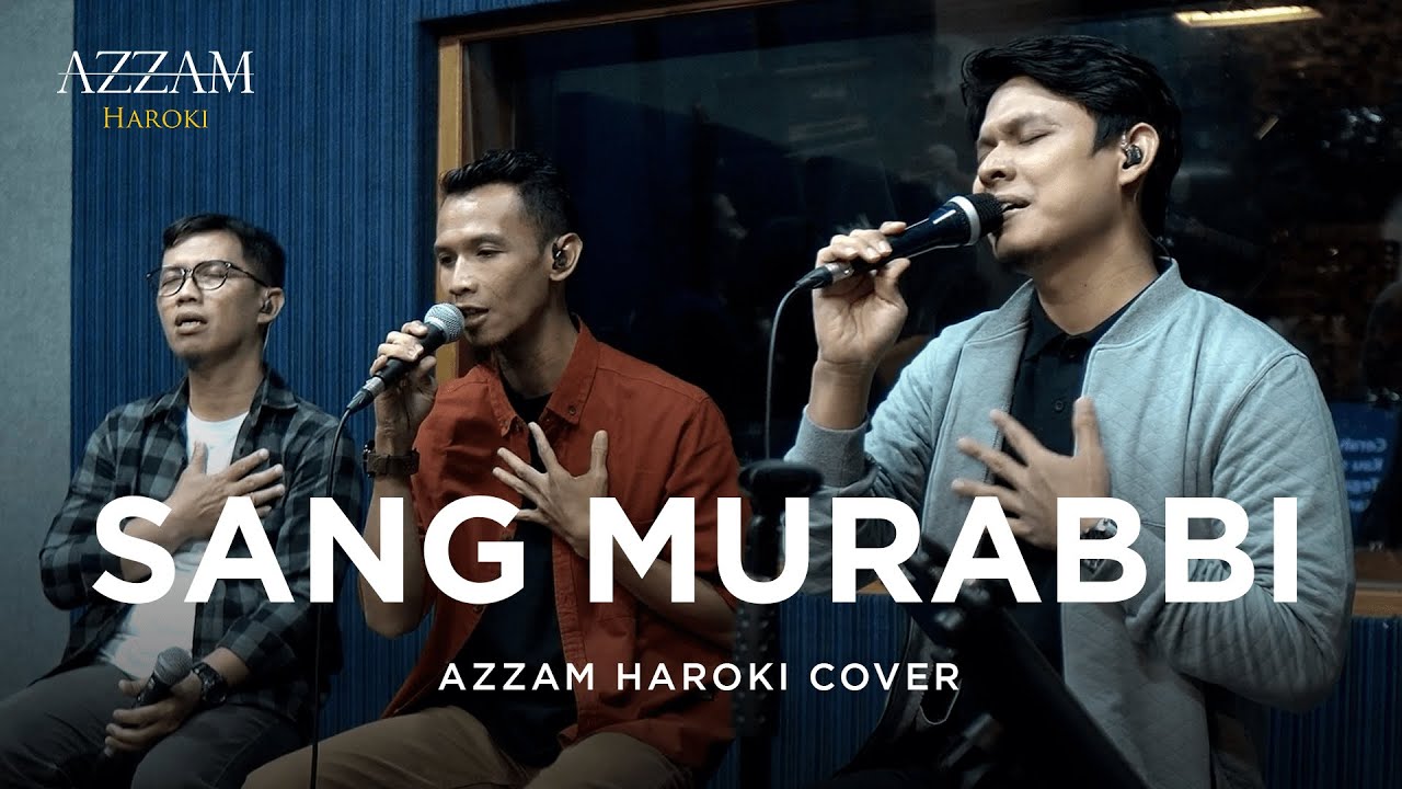 SANG MURABBI - IZZATUL ISLAM | AZZAM HAROKI ACCOUSTIC COVER
