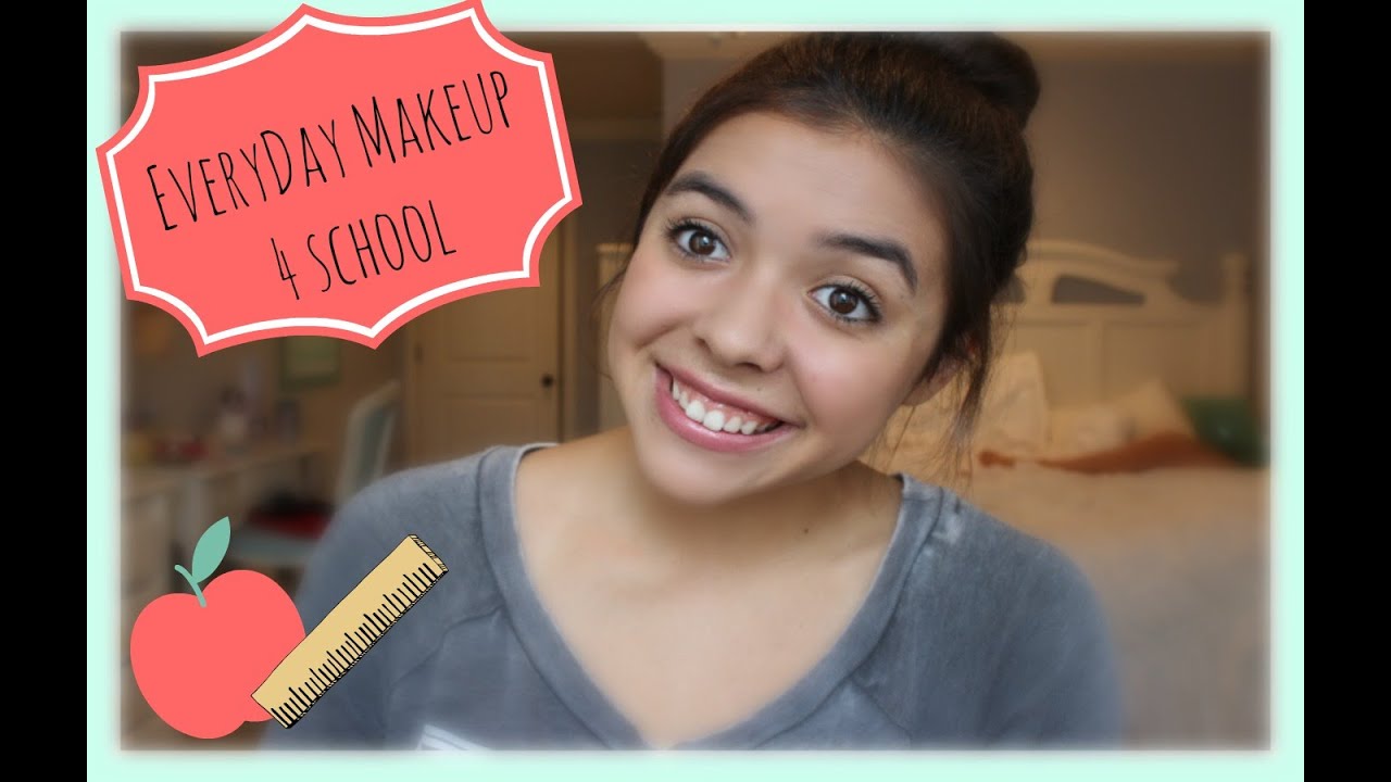 My Everyday Makeup for School: Simple, Quick, Fresh!