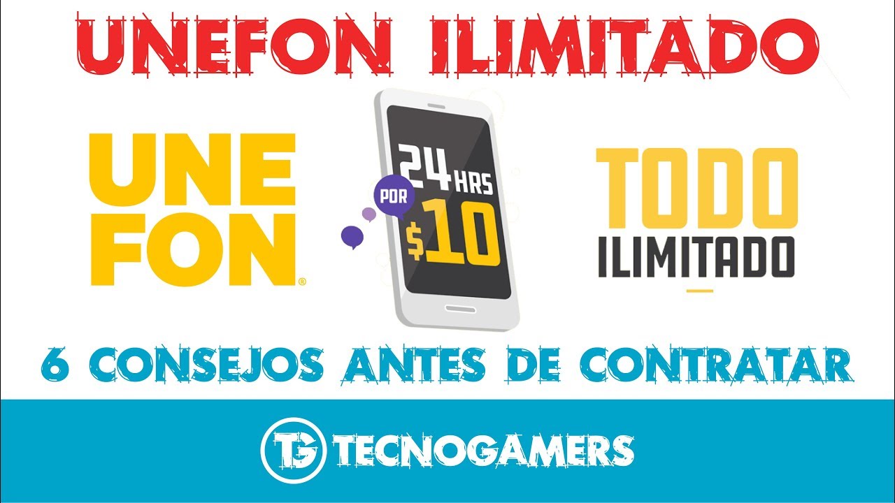 UNEFON Ilimitado Realmente Vale la Pena? | 6 Consejos Antes de Contratar
