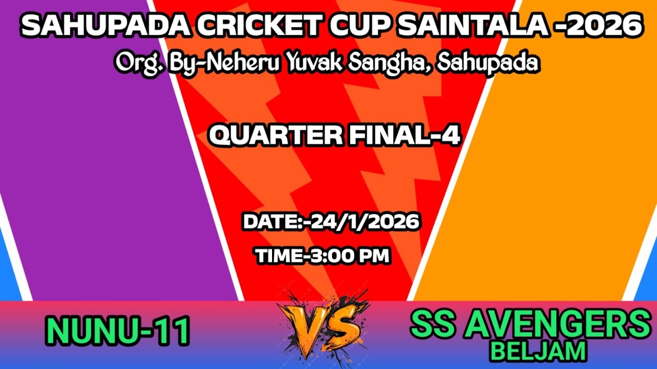 🛑NUNU-11  vs SS AVENGERS 🏏QUARTER FINAL-4🏏SEASON-2 🏏SAHUPADA CRICKET CUP SAINTALA -2026