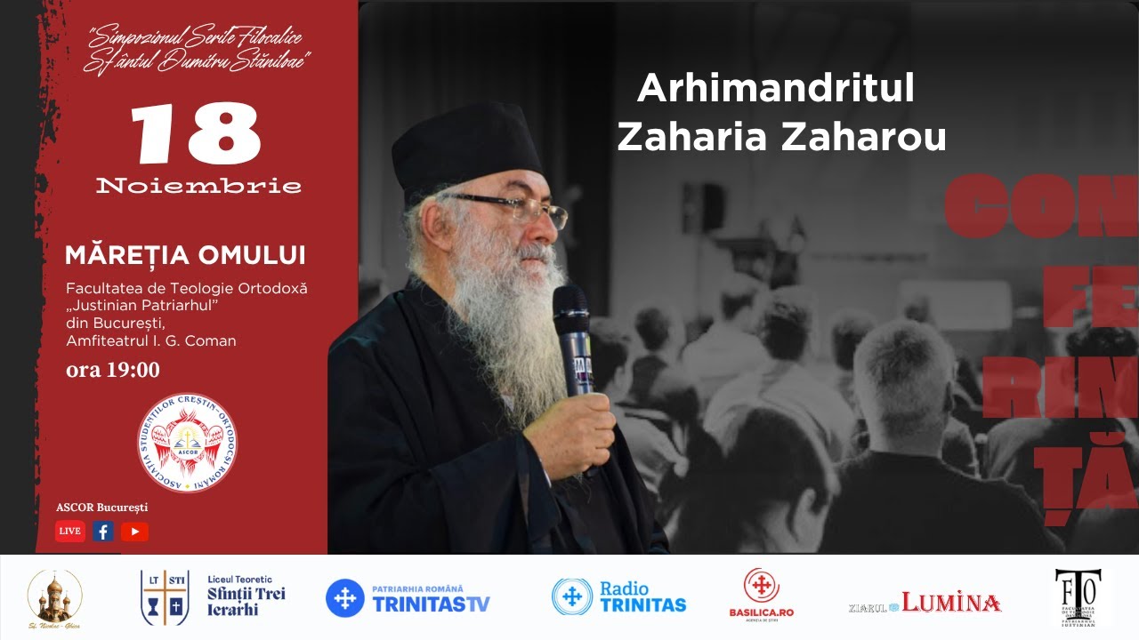 „Măreția omului” - Arhimandrit Zaharia Zaharou