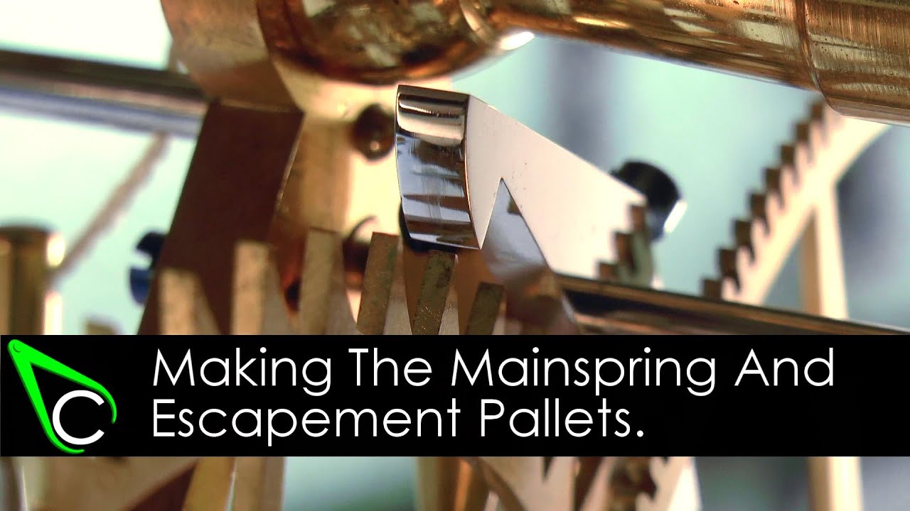 Clockmaking - How To Make A Clock - Part 21 - The Mainspring And Escapement Pallets