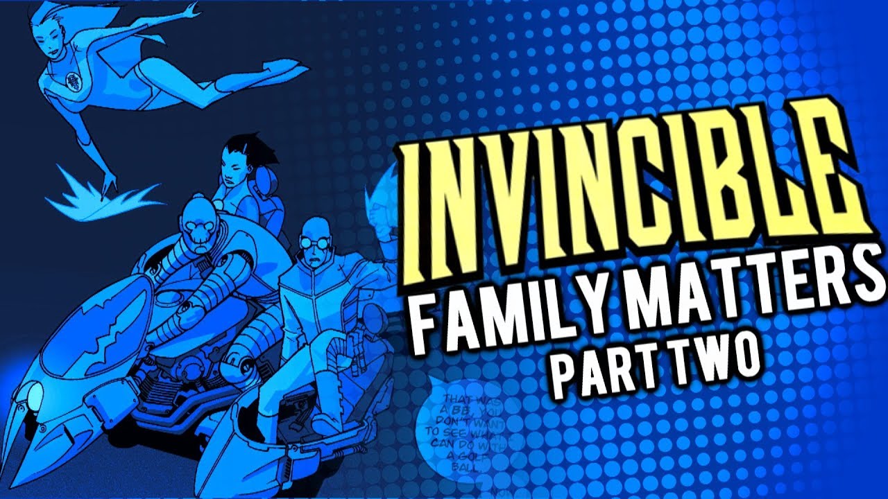 THE TEEN TEAM! | Invincible: Family Matters | Part Two | Issue #2 - Motion Comic