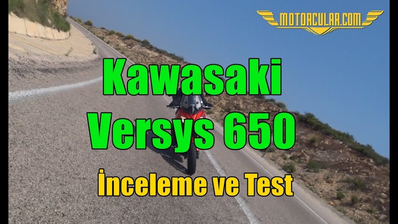 Kawasaki Versys 650 Motosiklet İncelemesi ve Testi