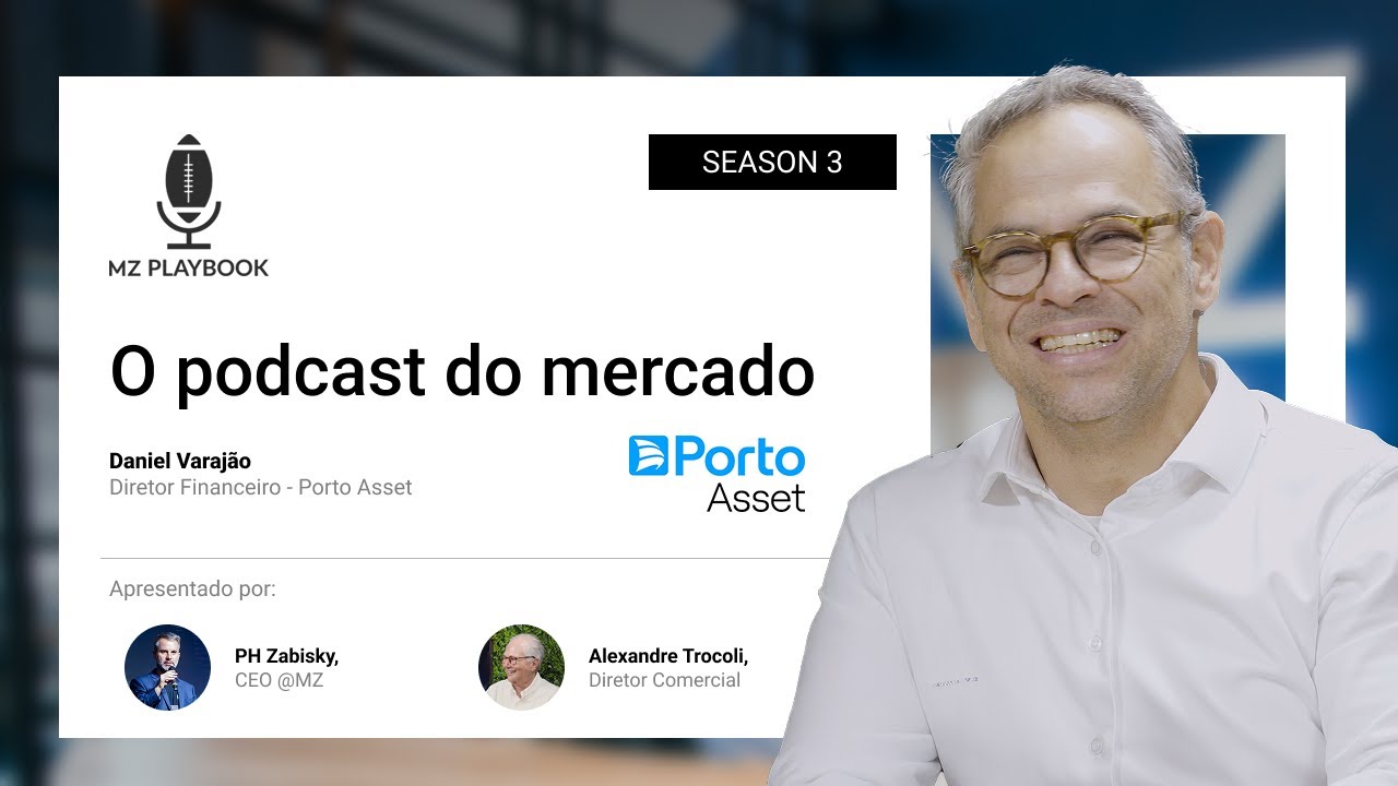 MZ Playbook | S03EP11 -  Daniel Varajão, Porto Asset