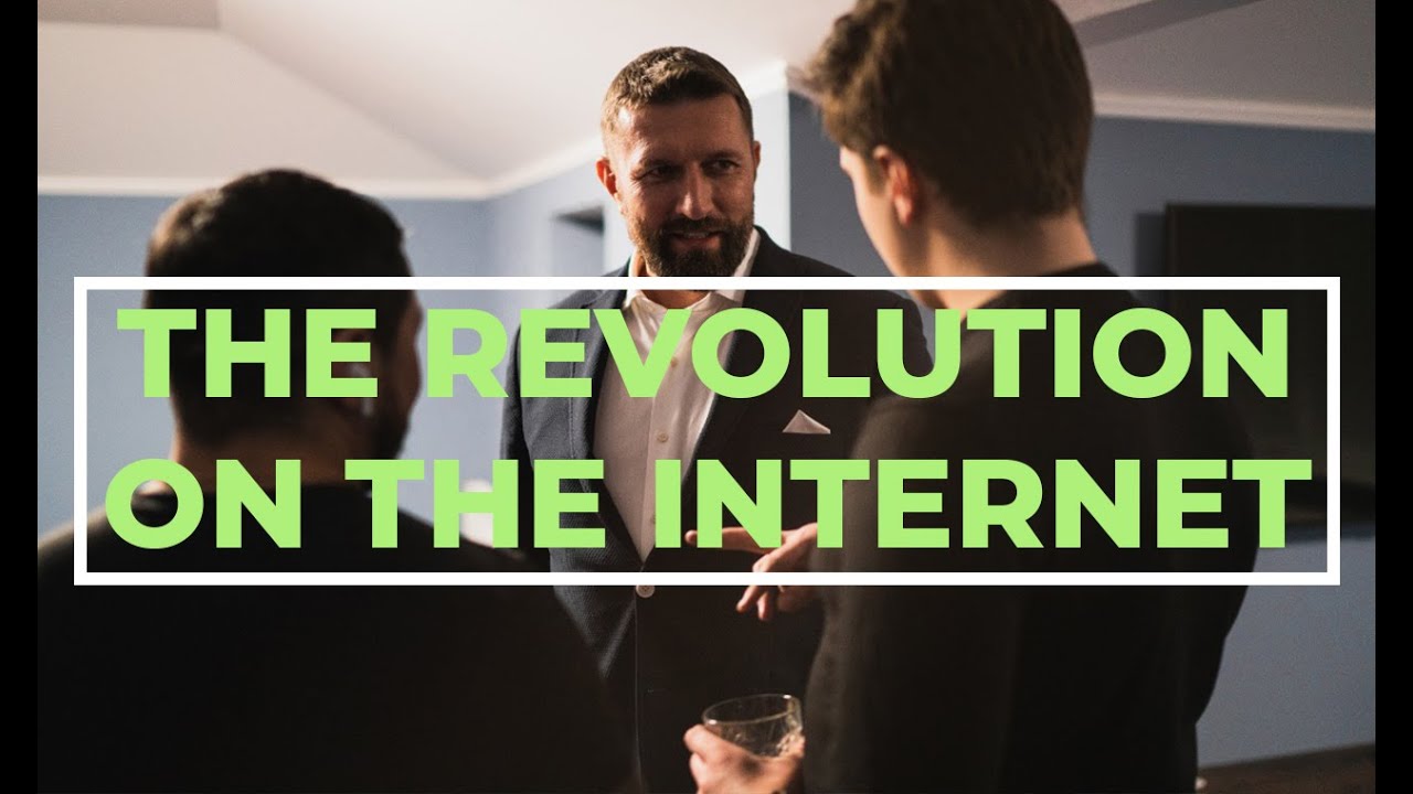 The revolution of the Internet