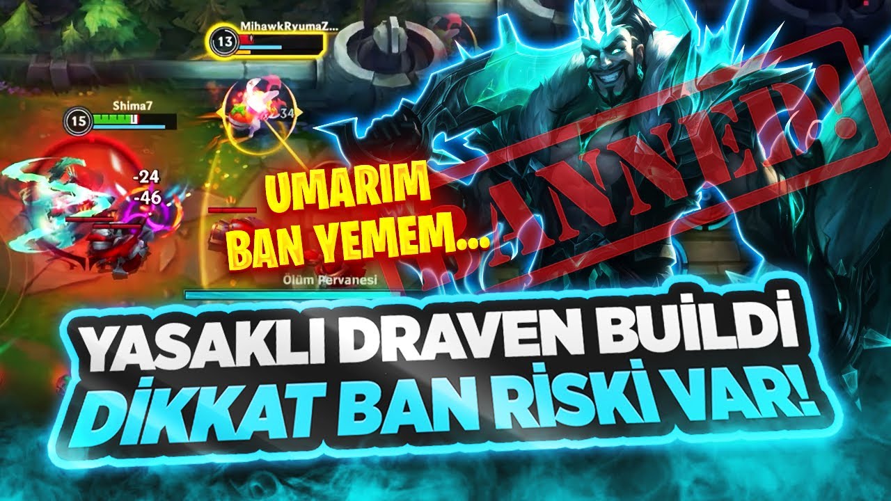YASAKLI DRAVEN BUİLDİ BULDUM! BALTASIZ BİLE TEK ATIYOR YALAN DEĞİL CİDDİYİM! WİLD RİFT @KittyWR