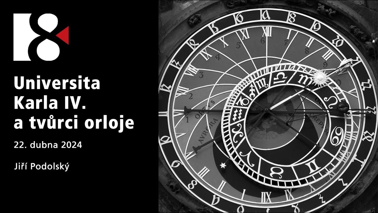 Universita Karla IV. a tvůrci orloje: Praha gotická | Obrazy z dějin fyziky a Prahy (22. dubna 2024)