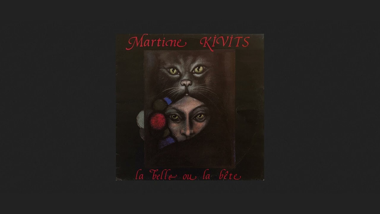 Martine Kivits - La Belle Ou La B&ecirc;te (Full Album, 1983)