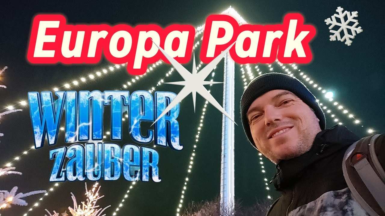 EUROPAPARK | ❄️☃️Winterzauber 2024 ☃️❄️ | Lets go 🎢 ⛄