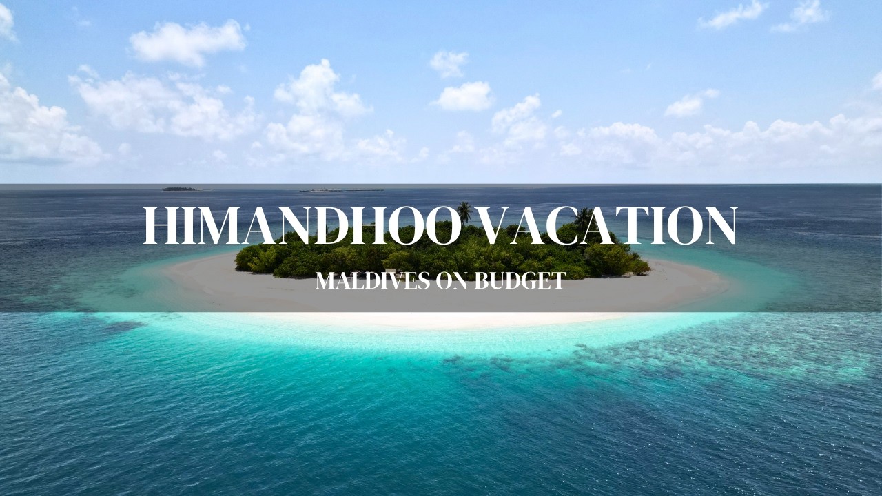 Himandhoo island | Maldives on Budget : Amazing activity day you should not miss!