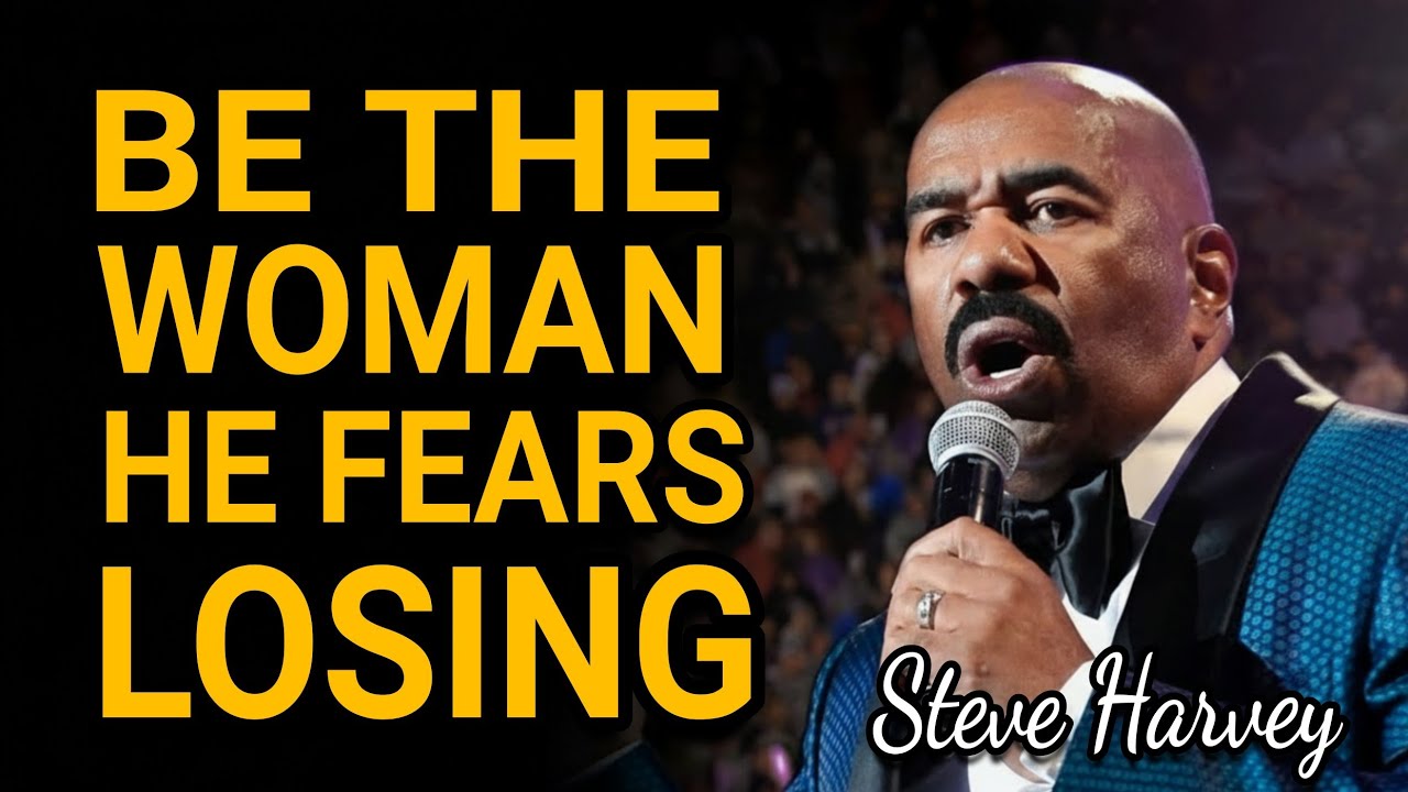 Once You Learn This… No Man Will Ever Replace You | Steve Harvey Motivation