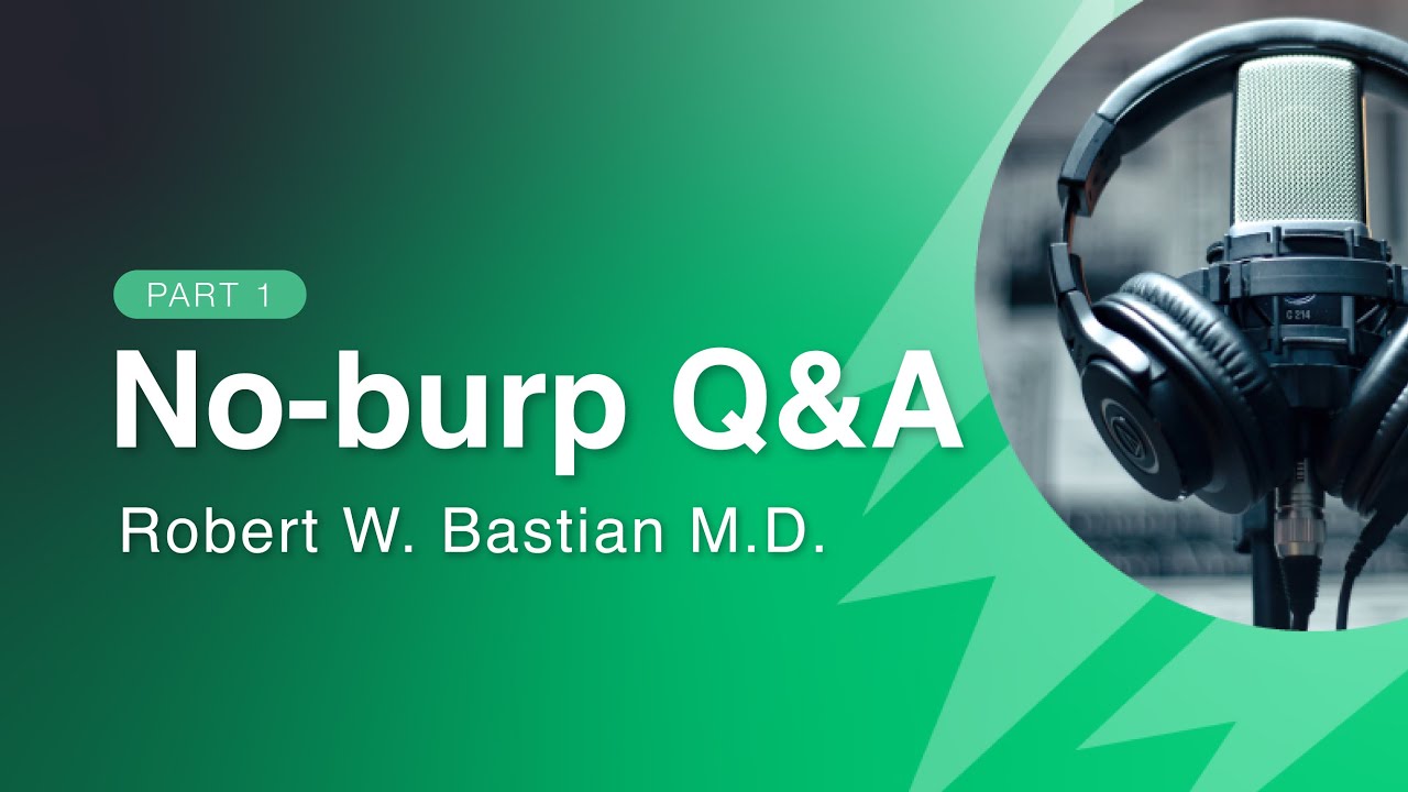 Can’t Burp? Dr. Bastian answers your questions about R-CPD (Retrograde Cricopharyngeus Dysfunction)