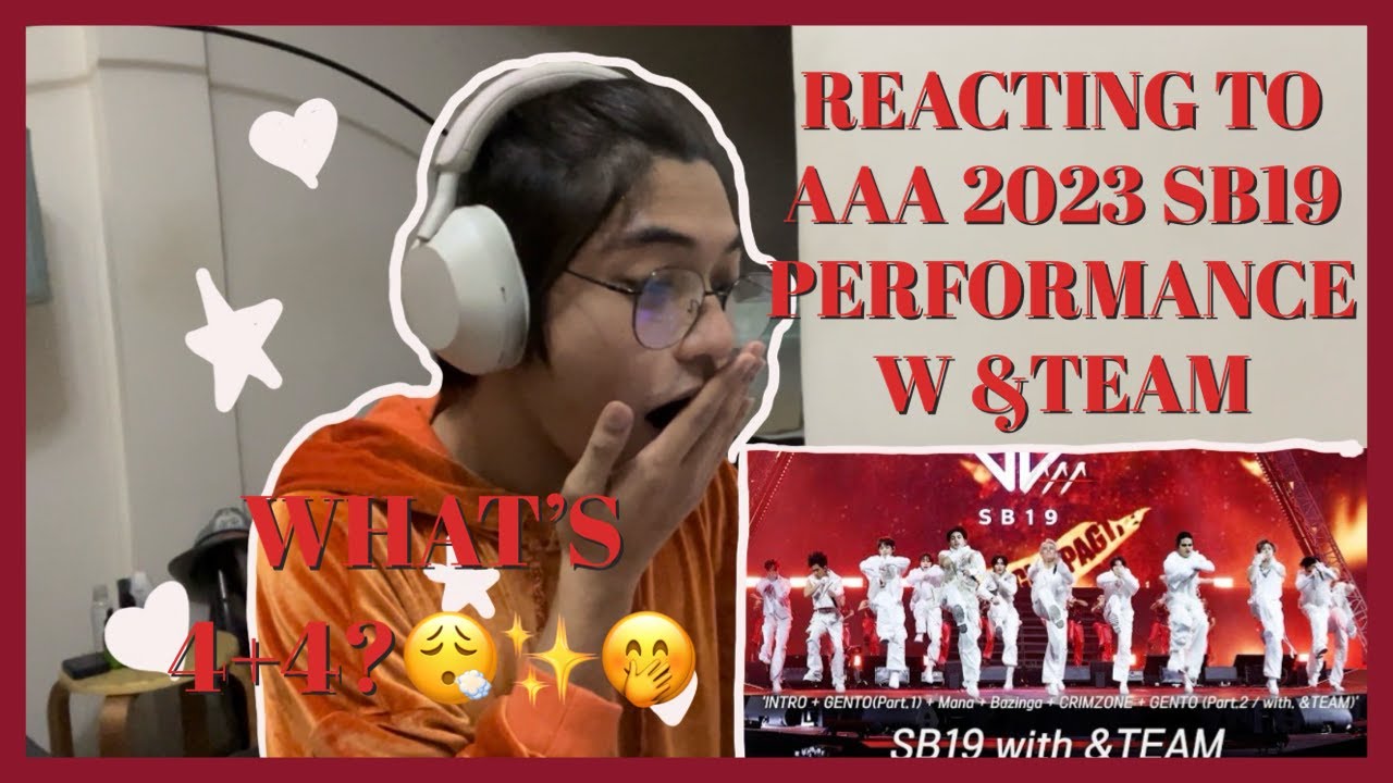 REACTING TO SB19 AAA PERFORMANCE WITH ATEAM 2023 (IM BLESSED, WHAT'S 4+4?)
