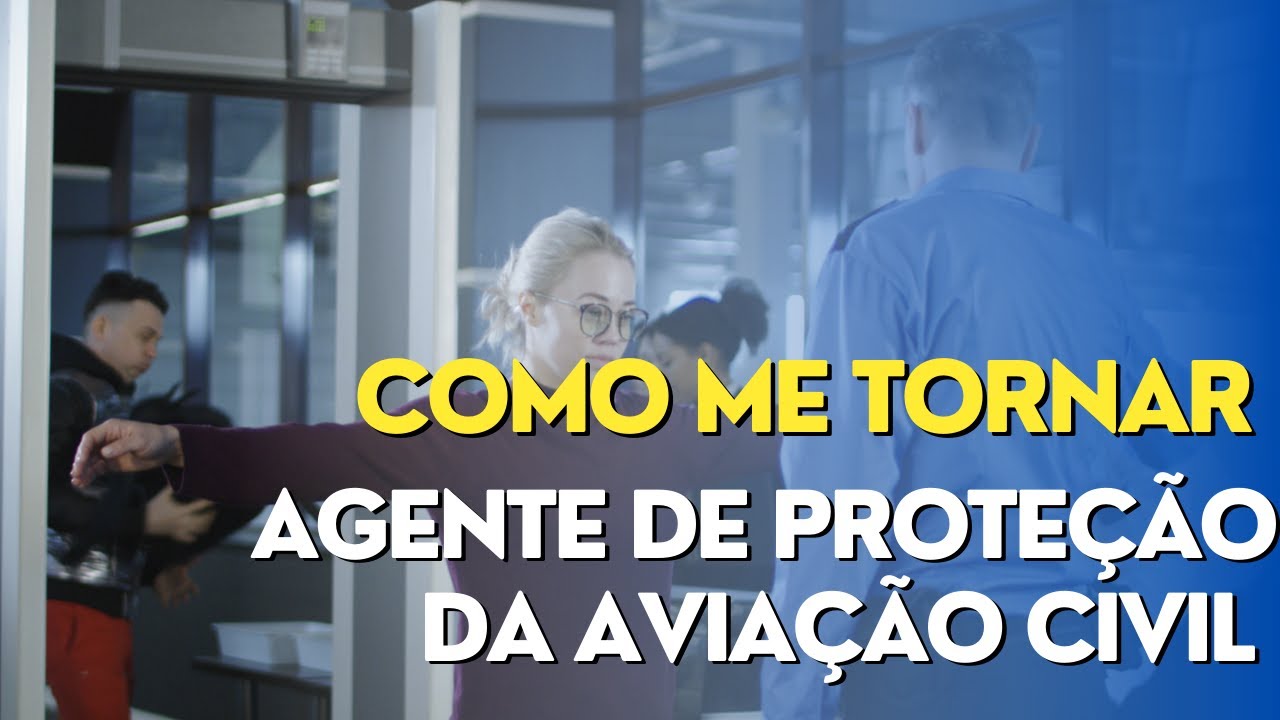 Agente de Proteção de Aeroporto