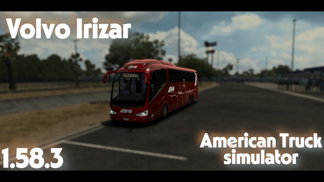 🚛🚛MOD VOLVO IRIZAR Para American Truck Simulator 1.58.3‼️‼️
